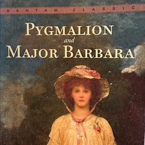 Pygmalion and Major Barbara by George Bernard Shaw